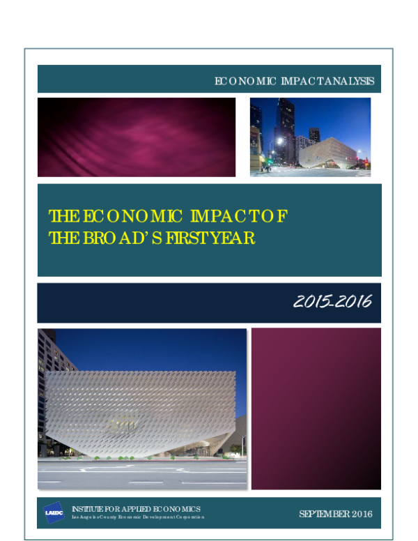 The Broad Museum: Economic Impact of First Year of Operations