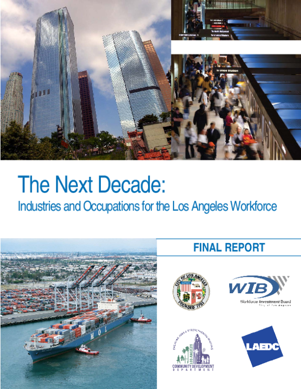 The Next Decade: Industries and Occupations for the Los Angeles Workforce