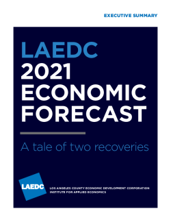 LAEDC 2021 Economic Forecast - Exec Summary